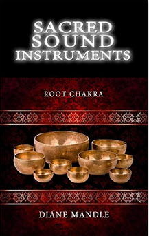 Sacred SOund Instruments: The Root Chakra